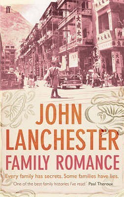 Family Romance John Lanchester In this acclaimed memoir from the award-winning author of Fragrant Harbour and Capital , John Lanchester pieces together his family's past and uncovers their extraordinary secrets - from his grandparents' life in colonial Rh