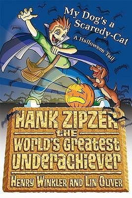 My Dog's a Scaredy-Cat: A Halloween Tail (Hank Zipzer #10)
