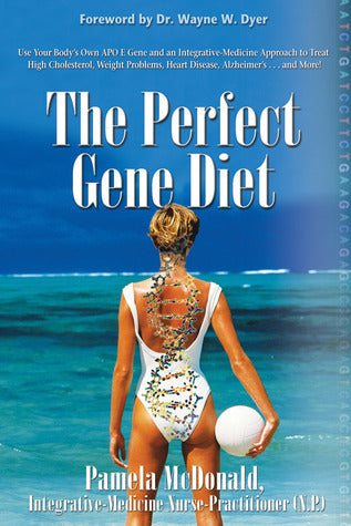 The Perfect Gene Diet: Use Your Body's Own APO E Gene to Treat High Cholesterol, Weight Problems, Heart Disease, Alzheimer's...and More! Pamela McDonald, NP This comprehensive work by nurse practitioner Pamela McDonald reveals the latest breakthrough in h