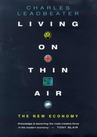 Living On Thin Air: A New Economy