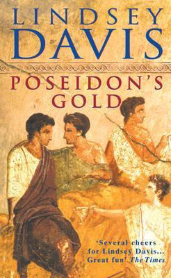 Poseidon's Gold (Marcus Didius Falco #5) Lindsey Davis Returning to Rome after his mission to Germania, Falco finds that his mother is being harassed by a centurion named Censorinus, who says he is chasing a debt owed to him by Falcos brother Festus. Cens