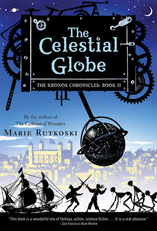 The Celestial Globe (The Kronos Chronicles #2)