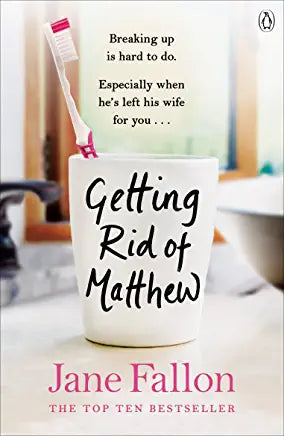 Getting Rid of Matthew Jane Fallon A fabulous debut about a long-suffering nearly 40-something woman, Helen, and her affair with a family man named Matthew, who is not so surprisingly her boss. Just at the moment she decides it's time to dump him and get