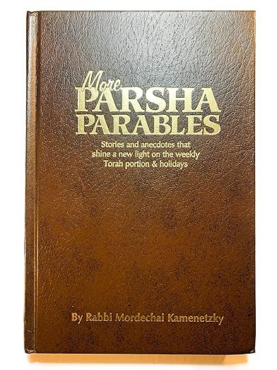 More Parsha Parables