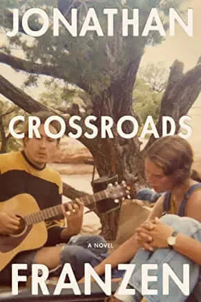 Crossroads Jonathan Franzen Jonathan Franzen’s gift for wedding depth and vividness of character with breadth of social vision has never been more dazzlingly evident than in Crossroads.It’s December 23, 1971, and heavy weather is forecast for Chicago. Rus