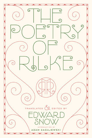 The Poetry of Rilke Edward Snow For the past twenty-five years, North Point Press has been working with Edward Snow, "Rilke's best contemporary translator" (Brian Phillips, The New Republic ), to bring into English Rilke's major poetic works. The Poetry o