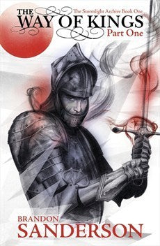 The Way of Kings (The Stormlight Archive #1, Part 1)