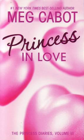 Princess in Love (The Princess Diaries #3)