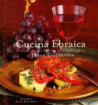 Cucina Ebraica: Flavors of the Italian Jewish Kitchen