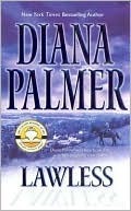 Lawless (Long, Tall Texans #22) Diana Palmer Five years ago, Judd Dunn, a hard-edged Texas Ranger, put Christabel Gaines’s father behind bars—where he belonged. But Judd’s involvement in Crissy’s life was far from over. With their jointly owned ranch on t