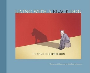 Living with a Black Dog: His Name is Depression