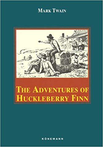 The Adventures of Huckleberry Finn (Adventures of Tom and Huck #2)
