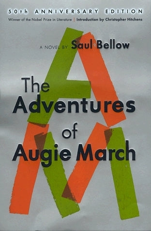 The Adventures of Augie March Saul Bellow Augie comes on stage with one of literature’s most famous opening lines. “I am an American, Chicago born, and go at things as I have taught myself, free-style, and will make the record in my own way: first to knoc