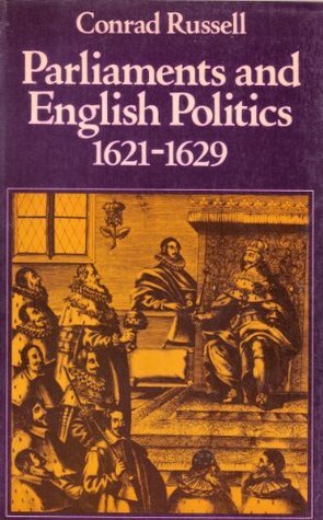 Parliaments and English Politics 1621-1629