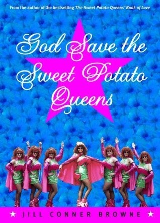 God Save the Sweet Potato Queens (Sweet Potato Queens #2)