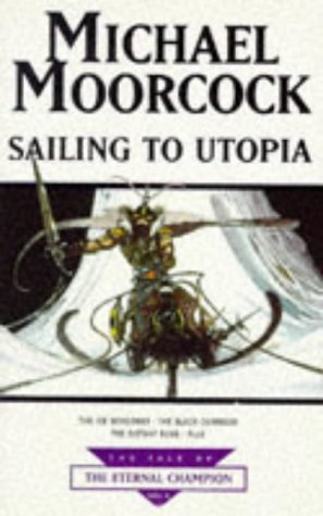 Sailing to Utopia (Eternal Champion #8)