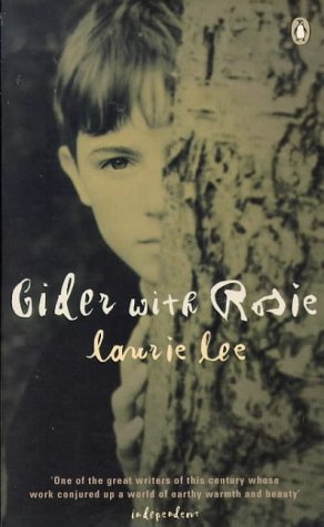 Cider with Rosie (The Autobiographical Trilogy #1)