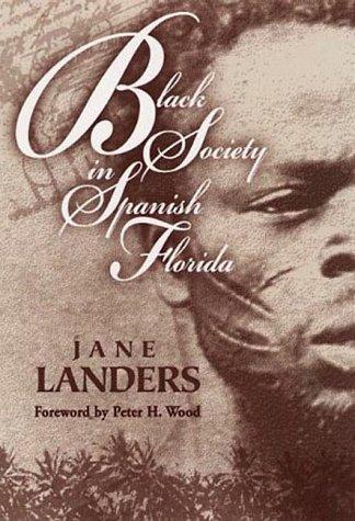 Black Society in Spanish Florida
