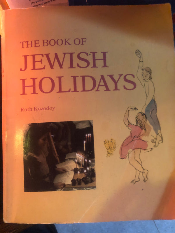 The Book of Jewish Holidays Ruth Kozodoy Discusses the significance and the customs of various Jewish holidays including Sukkot, Purim, and Yom Hashoah. January 1, 1981 by Behrman House Inc