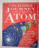 The Incredible Journey to the Edge of the Universe / to the Centre of the Atom