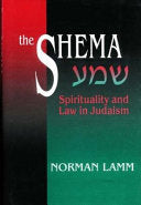 The Shema:  Spirituality and Law in Judaism