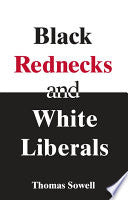 Black Rednecks and White Liberals