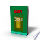 Body, Mind, and Soul