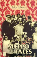 Aleppo Tales: A Tapestry of Tradition and Faith
