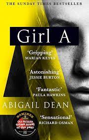 Girl A Abigail Dean At its core, the novel explores the aftermath of a horrific childhood, marked by captivity and abuse, and the profound impact it has on the lives of the survivors.The story follows Lex Gracie, known as "Girl A," who escapes her family'