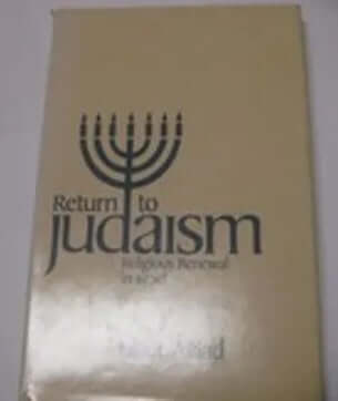 Return to Judaism: Religious Renewal in Israel