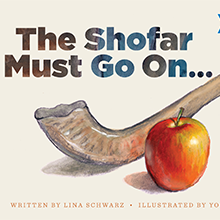 The Shofar Must Go On... NOTE: Only ONE free book is allowed per order. Lina Schwarz On Rosh Hashanah, the Jewish New Year, the person who blows the shofar (ram’s horn) has a very important job. What happens when that person gets the sniffles? Just as the