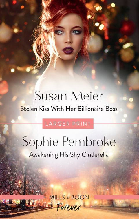 Stolen Kiss with Her Billionaire Boss/Awakening His Shy Cinderella