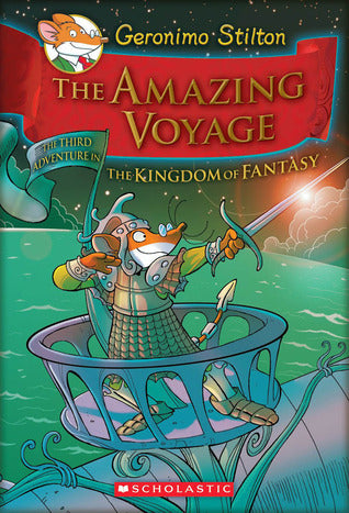 The Amazing Voyage (The Kingdom of Fantasy #3) Geronimo Stilton Holey cheese! Join Geronimo as he returns to the Kingdom of Fantasy for a third amazing adventure!In this 320-page, full-color hardcover adventure, Geronimo returns to the Kingdom of Fantasy