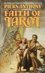 Faith of Tarot (Tarot #3) Piers Anthony Third in the series-the miracle planet is revealed. On far Tarot dreams come true-and fanged nightmares stalk the land. Sent to pierce the dread curtain of the Animation that turns fantasy into hideous reality, the