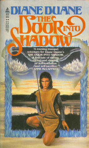 The Door into Shadow (The Tale of the Five #2) Diane Duane Second of Diane Duane's "Middle Kingdoms" sequence, sequel to THE DOOR INTO FIRE. The quest of Freelorn Ferrant's son, exiled prince of Arlen, continues as he and his people push eastward across t