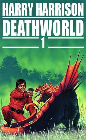 Deathworld Harry Harrison The planet was called Pyrrus...a strange place where all the beasts, plants and natural elements were designed for one specific purpose: to destroy man. The settlers there were supermen...twice as strong as ordinary men and with