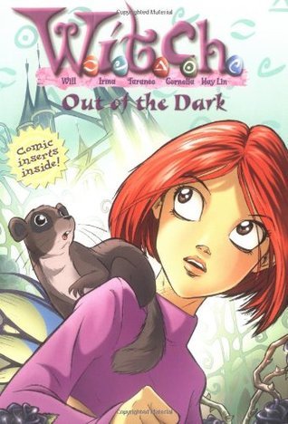 Out of the Dark (W.I.T.C.H. Chapter Books #8) Elisabetta Gnone The unrest in Meridian is growing and Prince Phobos is very pleased. His new plan is to have the underworld of Metamoor travel through a portal to Heatherfield. When Hay Lin's map alerts her t