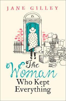 The Woman Who Kept Everything Jane Gilley The Lady in the Van meets The Unlikely Pilgrimage of Harold Fry in this uplifting, funny and moving debut novel about a 79-year-old hoarder who is convinced the world is against her. 79-year-old Gloria Frensham is