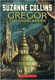 Gregor the Overlander (Underland Chronicles #1) Suzanne Collins The story of a boy who embarks on a dangerous quest in order to fulfill his destiny -- and find his father -- in a strange world beneath New York City.When Gregor falls through a grate in the