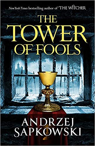 The Tower of Fools (Hussilaistrilogia #1.1) Andrzej Sapkowski Reinmar of Bielau, called Reynevan, flees after being caught in an affair with a knight's wife.With strange, mystical forces gathering in the shadows and pursued not only by the Stercza brother