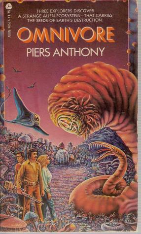 Omnivore (Of Man and Manta #1) Piers Anthony Three scientists came to the mysterious planet Nacre to discover, to explore, to record. Utterly defenseless, they trekked through the grotesque jungle of multiform mushrooms and dense spore-clouds, hoping to u