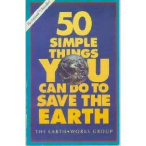 50 Simple Things You Can Do to Save the Earth - Eva's Used Books