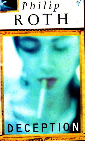 Deception Philip Roth"With the lover everyday life recedes," Roth writes - and exhibiting all his skill as a brilliant observer of human passion, he presents in Deception the tightly enclosed world of adulterous intimacy with a directness that has no equa