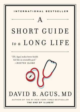 A Short Guide to a Long Life David B AngusThe New York Times bestselling book of simple rules everyone should follow in order to live a long, healthy life, featuring illustrations throughout, from the author of The End of Illness.In his international best