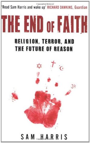 The End of Faith: Religion, Terror, and The Future of Reason Sam HarrisSam Harris delivers a startling analysis of the clash of faith & reason in the modern world, arguing that the threat of mass destruction is too great for us to continue pitting one God