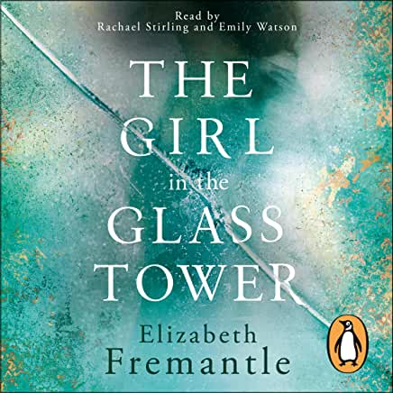 The Girl in the Glass Tower Elizabeth FremantleLost in history . . . losing her self. Uncover Tudor heroine Arbella Stuart's incredible story, reimagined by Elizabeth Fremantle in this tense, historical thriller.Hardwick Hall, sixteenth-century England.Fo