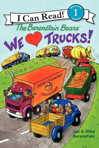 The Berenstain Bears: We Love Trucks! Stan and Jan BerenstainRide along with the Berenstain Bears as they learn about all the different kinds of trucks in this fun-filled additionto the classic New York Times bestselling series!Brother, Sister, and Honey