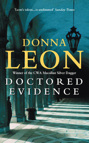 Doctored Evidence (Commissario Brunetti #13) Donna Leon“A smart and stylish fast-paced case of intrigue and corruption” in the Venetian-set, New York Times–bestselling mystery series (Los Angeles Times).After a wealthy elderly woman is found brutally murd