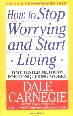 How to Stop Worrying and Start Living - Eva's Used Books
