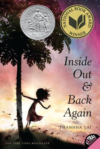 Inside Out and Back Again Thanhha LaiInside Out and Back Again is a #1 New York Times bestseller, a Newbery Honor Book, and a winner of the National Book Award!Inspired by the author's childhood experience as a refugee—fleeing Vietnam after the Fall of Sa